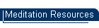 Meditation Resources